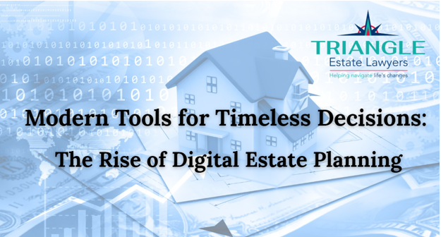 Digital estate planning in North Carolina with Triangle Estate Lawyers